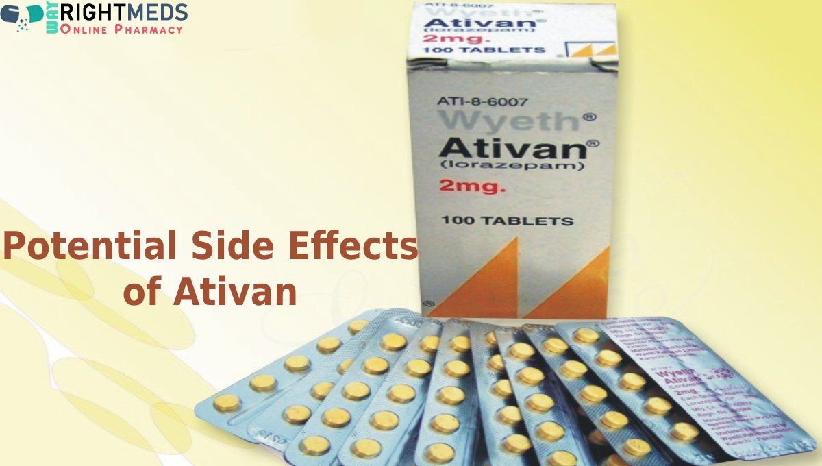 Potential Side Effects of Ativan
